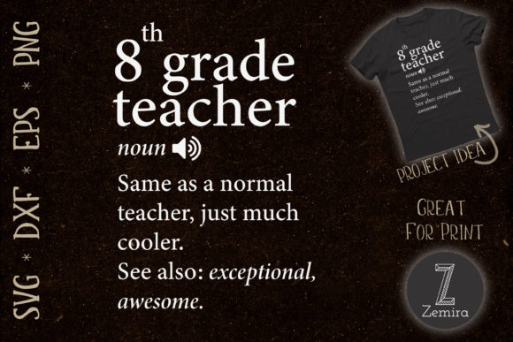 8th Grade Teacher Funny Definition: A Must-Have for T-Shirt Designs and Graphics