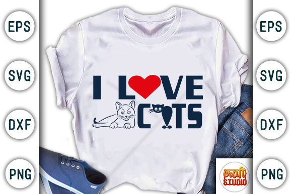 Cat Quote Design, I Love Cats: Perfect for T-Shirt Designs and Graphics