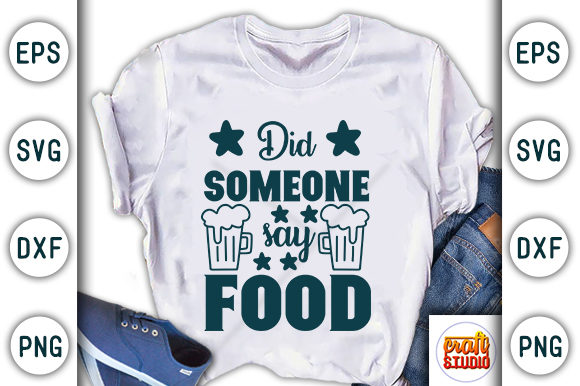 Did Someone Say Food: A Versatile Graphics Asset for T-Shirt Designs