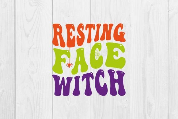 Halloween Quote Design, Resting Face Witch: A Must for T-Shirt Designs and Graphics