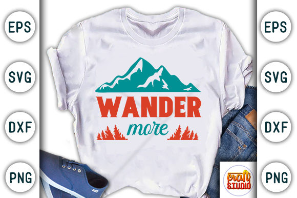 Hiking Quote Design, Wander More: A Must for T-Shirt Graphics