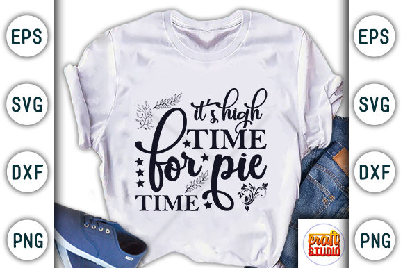 It's High Time for Pie Time: Perfect for T-Shirt Designs & Graphics