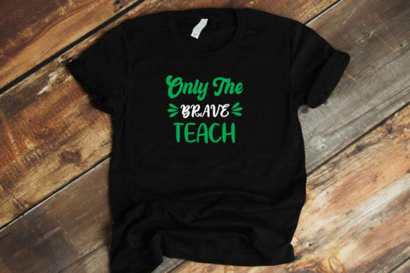 Teacher Design Only the Brave Teach: A Bold Graphics Choice